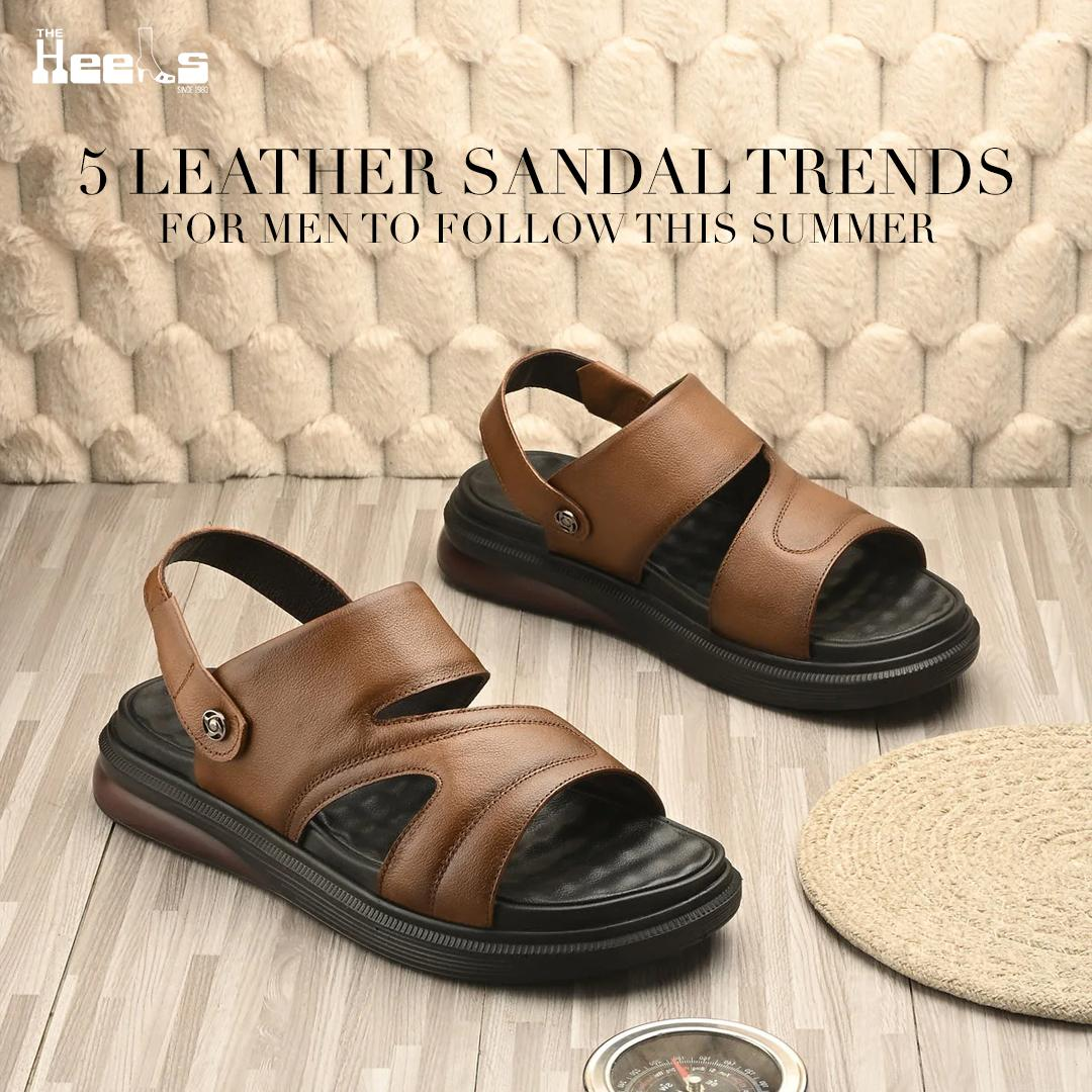 5 Leather Sandal Trends for Men